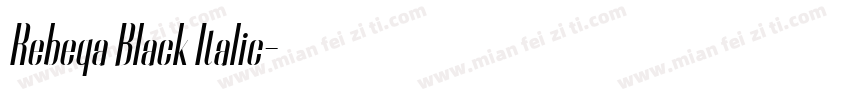 Rebeqa Black Italic字体转换